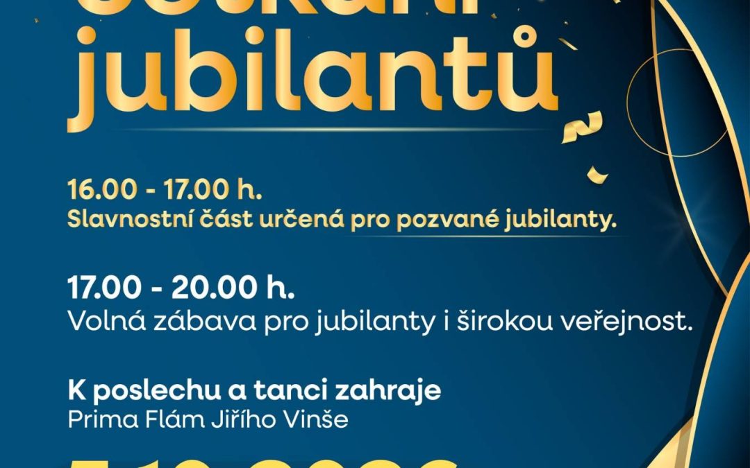 Setkání Jubilantů 🥂